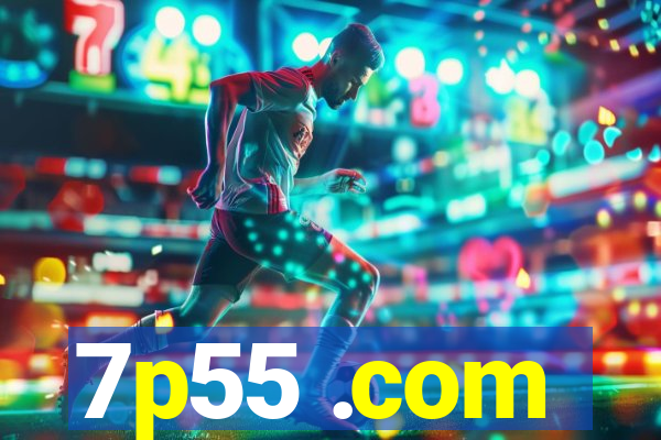 7p55 .com